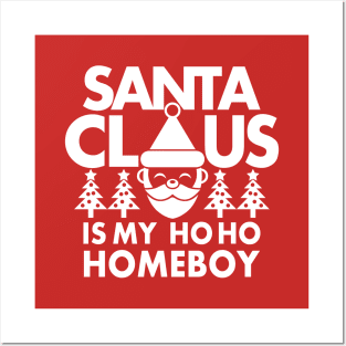 Funny Cute Santa Claus HoHoHo Christmas Homeboy Funny Meme Posters and Art